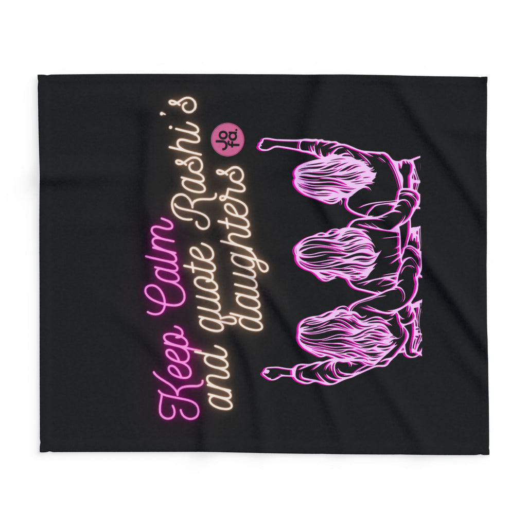 Blanket: Keep Calm and Quote Rashi's Daughters