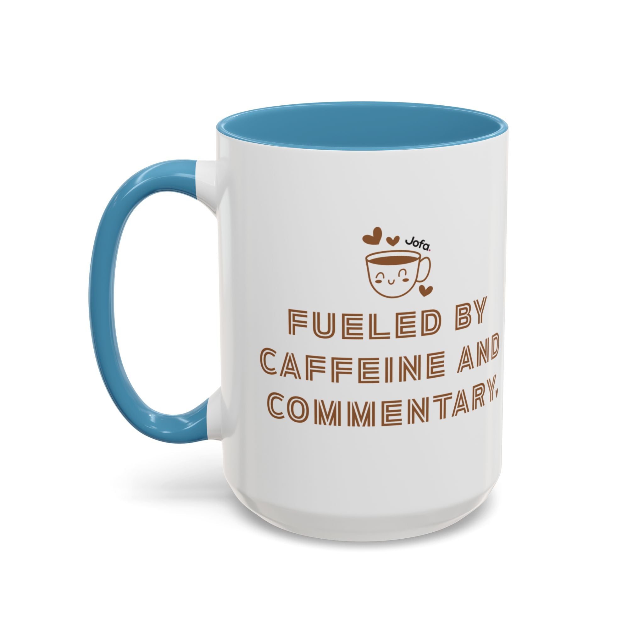 Mug: Fueled by Caffeine and Commentary (11, 15oz)